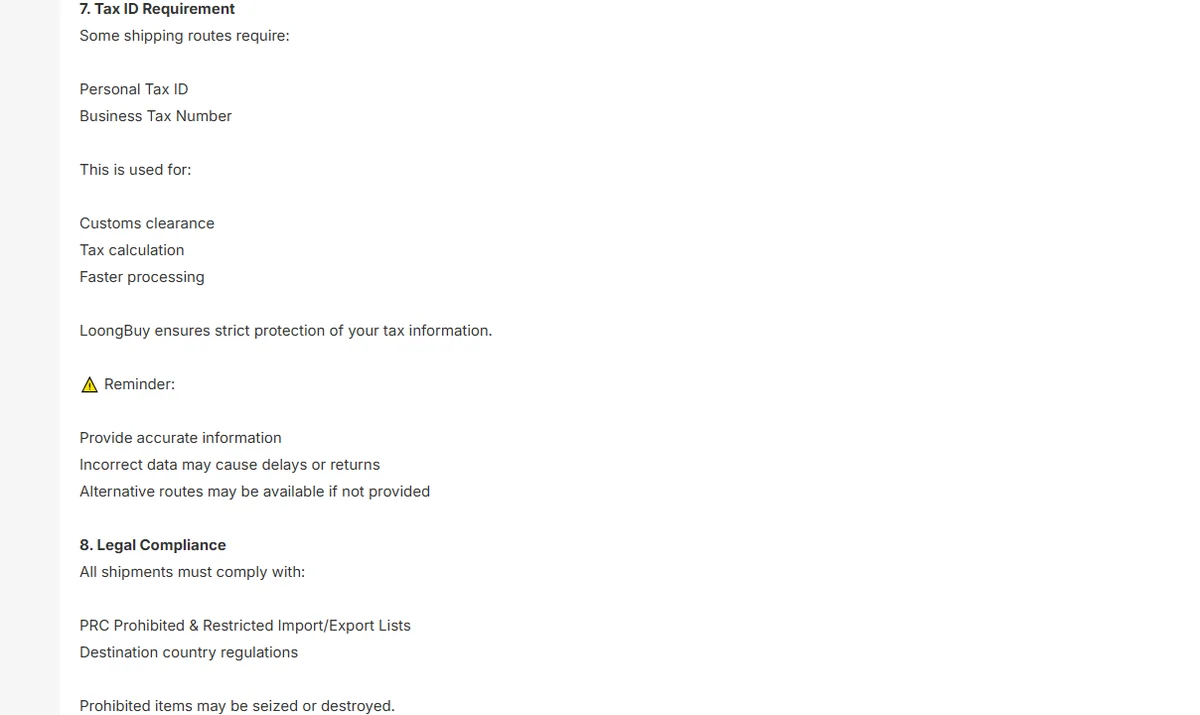 Sections 7 and 8 of the LoongBuy Customs and Taxes page: Tax ID Requirement, explaining that some routes need a personal or business tax number for clearance, and Legal Compliance, stating that shipments must comply with import and export lists and that prohibited items may be seized or destroyed